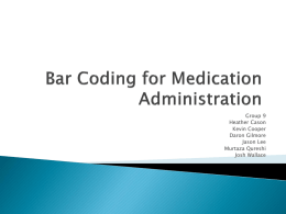 Bar Coding for Medication Administration