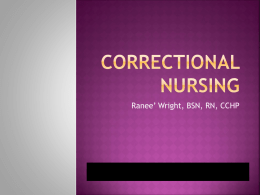 Ranee Wright Correctional-Nursing Power Point Presentation