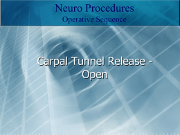 Carpal Tunnel Release - Open - A