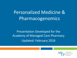 Personalized Medicine Pharmacogenomics - 2016