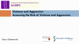 Assessing the Risk of Violence and Aggression
