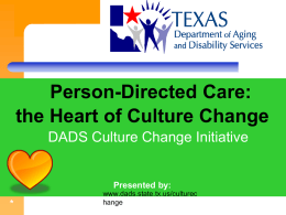 Person-Directed Care: The Heart of Culture Change