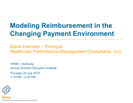 Modeling Reimbursement Methodologies in the Changing Payment