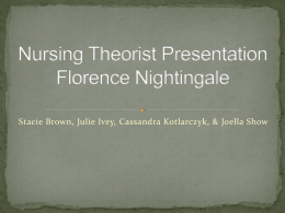 Nursing Theorist Presentation Florence Nightengale