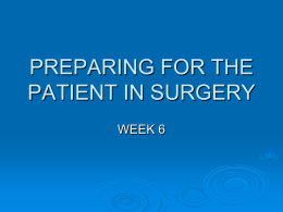 preparing for the patient in surgery - A