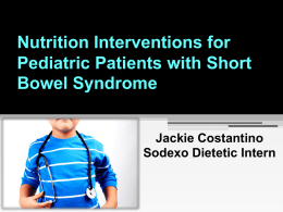 Nutrition Interventions for Pediatric Patients with Short Bowel