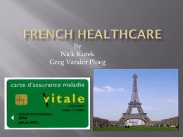 Why is the French healthcare system rated first?