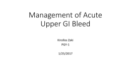Management of Acute Upper GI Bleed