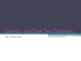 Obesity and Type Two Diabetes