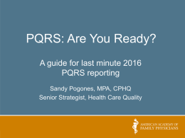 PQRS: Are you ready? - American Academy of Family Physicians