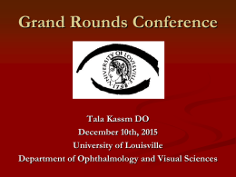 CRAO NVI – Dr. Tala Kassm - University of Louisville Ophthalmology