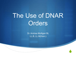 The Use of DNAR Orders