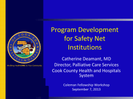 Safety Net Institutions - Coleman Palliative Medicine