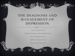 The Diagnosis and Management of Depression
