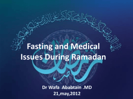 Fasting and Medical Issues During Ramadan