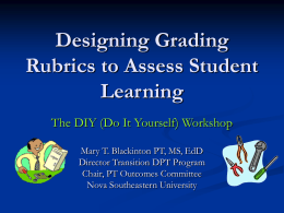 Designing Grading Rubrics to Assess Student Learning: The DIY