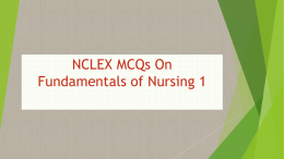 NCLEX MCQs On Fundamentals of Nursing 1