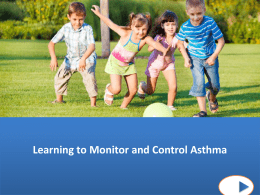 Learning to Monitor and Control Asthma