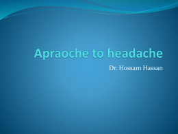 Apraoche to headache - Group 2 MCST Group 2 MCST
