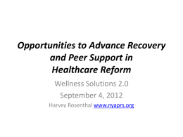 Opportunities to Advance Recovery and Peer