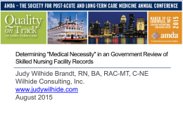 Determining Medical Necessity in a Government Review of Skilled