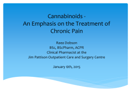 Cannabinoids - An Emphasis on the Treatment of Chronic Pain