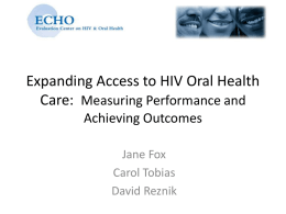 Expanding Access to HIV Oral Health Care 201: Measuring