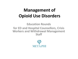 Presentation on opioid use disorders for crisis