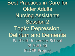 Best Practices in Care for Older Adults Nursing Assistants Session 2
