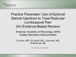 Use of Epidural Steroid Injections to Treat Radicular Lumbosacral Pain