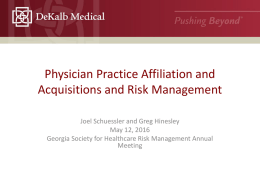 Physician Practice Affiliation and Acquisitions and Risk Management