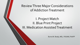 Review of the Three Major Studies of Addiction Treatment