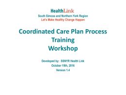 Health Link Gather Information and Initiate Coordinated Care Plan