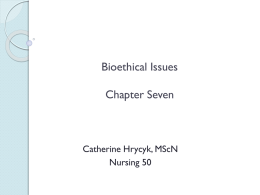 Bioethical Issues Chapter Eight