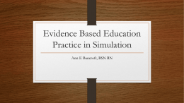 Evidence Based Education Practice in Simulation
