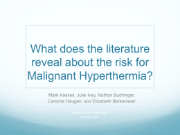 What does the literature reveal about the risk for Malignant