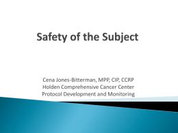 Safety of the Subject