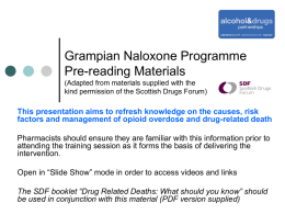 Grampian Naloxone Training Materials for - Hi