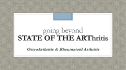 going beyond STATE OF THE ARThritis