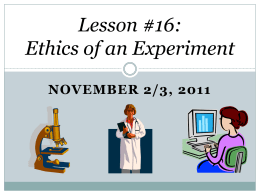 Lesson #16: Ethics of an Experiment