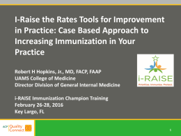 I-Raise the Rates Tools for Improvement in Practice