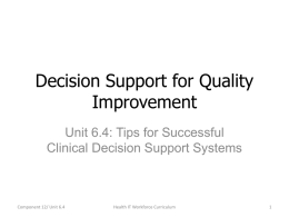 Decision Support for Quality Improvement