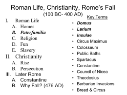 Roman Life, Christianity & Fall (100 BC