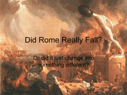 Did Rome Really Fall?