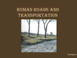 Roman Roads and Transportation