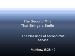 The Second Mile That Brings a Smile