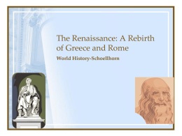 The Renaissance: A Rebirth of Greece and Rome