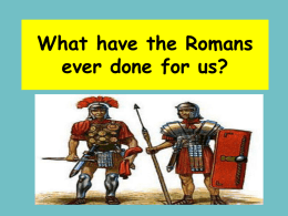 What have the Romans ever done for us? Calendar