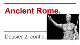 Ancient Rome- Dossier 2.