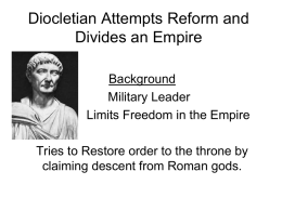Diocletian Attempts Reform and Divides an
